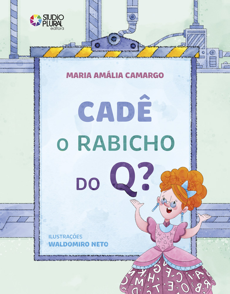Livro - Editora Studio Plural - Cadê o Rabicho do Q?