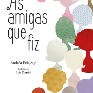 CAPA As Amigas Que Fiz