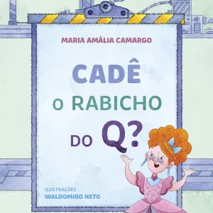 Capa_Cade-o-rabicho-do-Q